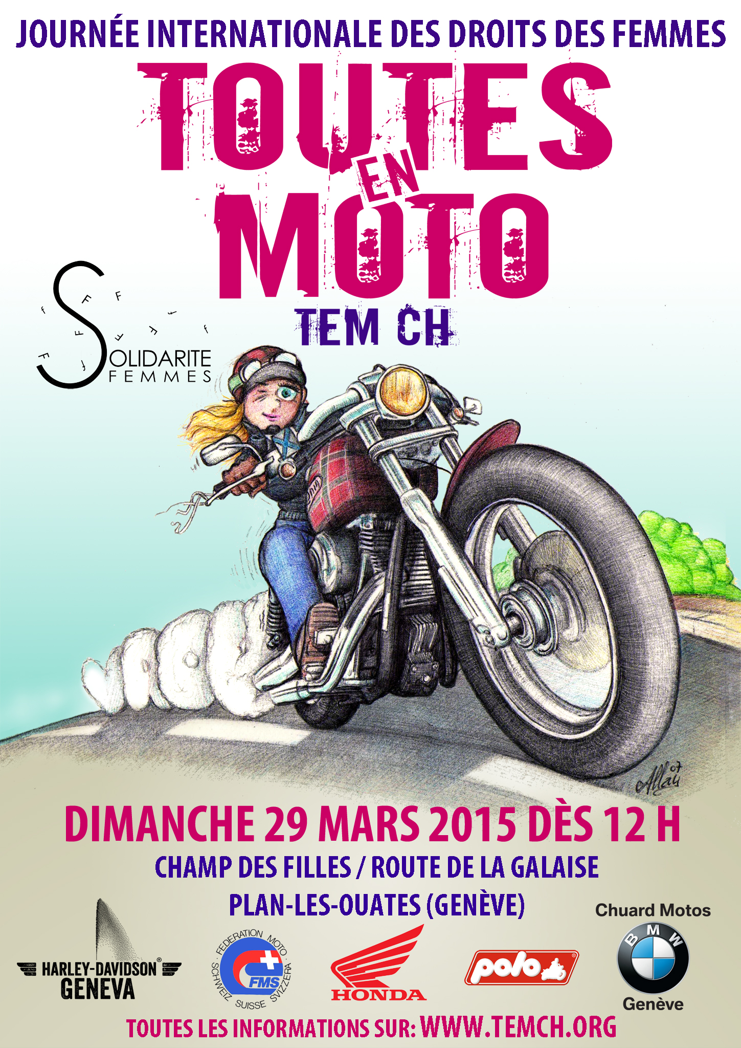 Toutes en Moto Genève 2015  Le dimanche 29 mars à PlanLesOuates (GE