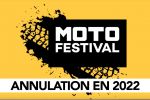 Le MotoFestival 2022 est annulé, repoussé à février 2023