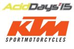 Acid'Days 2015 - Les KTM présentes et disponibles à l'essai