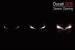 Ducati Season Opening - Les 11 et 12 mars 2016, ce sont les journées portes ouvertes chez Ducati