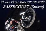 Trial Indoor de Noël à Bassecourt, le samedi 19 décembre 2015