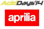 Acid'Days 2014 - Les Aprilia que vous pourrez tester !