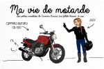 Ma vie de motardE, moi je l&#039;ai choisie ! Un blog pas comme les autres.