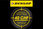 Dunlop cashback - Recevez CHF 40.- à l&#039;achat d&#039;un train pneus