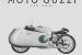 Moto Guzzi – 100 Years : Le grand livre anniversaire